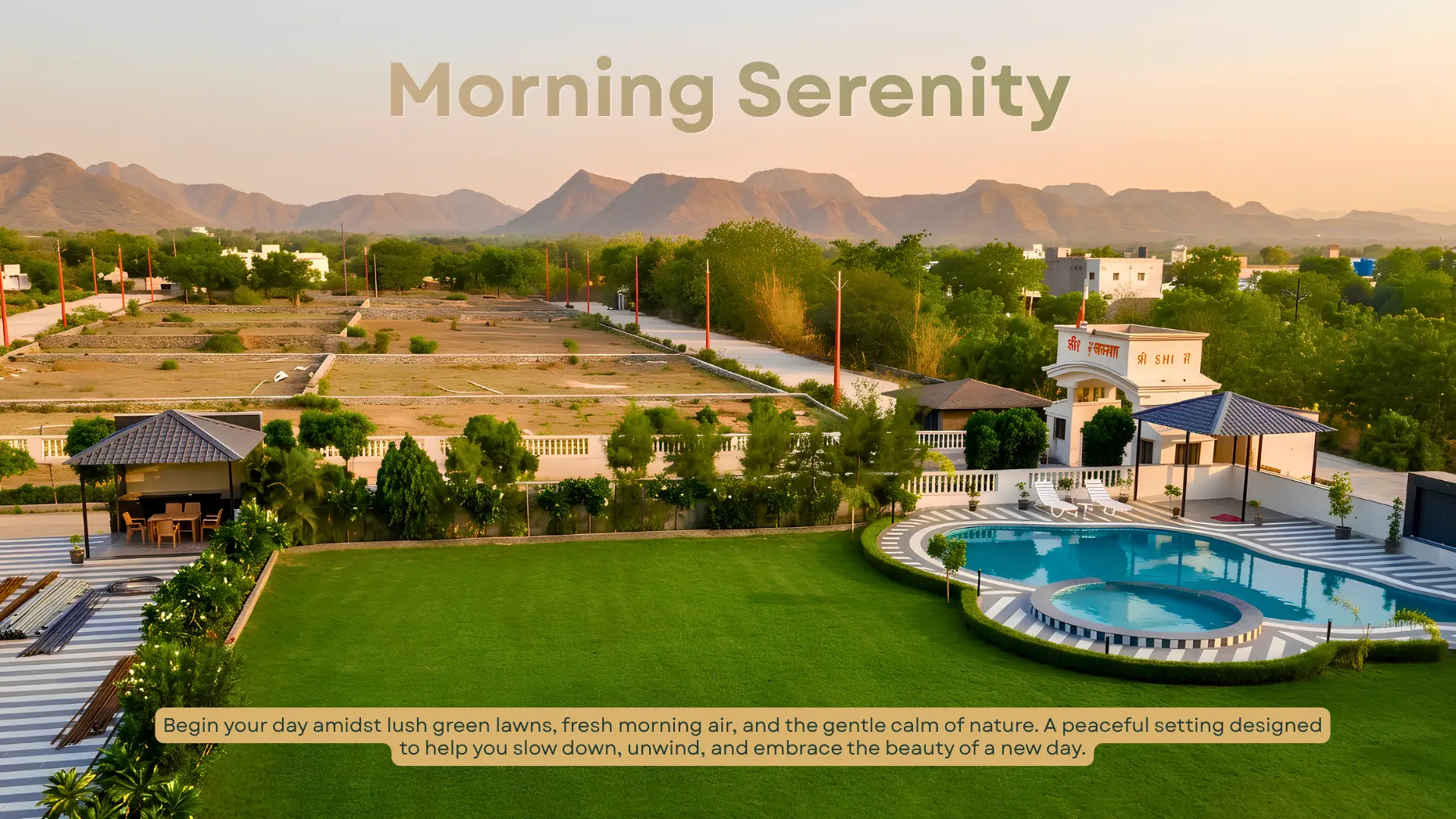 Morning light over the lawns, pool and Aravalli ridgeline